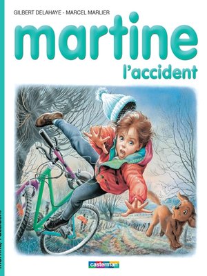 cover image of Martine, l'accident